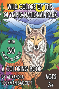 Wild Colors of the Olympic National Park