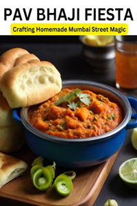 Pav Bhaji Fiesta