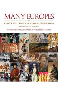 Many Europes: Renaissance to Present