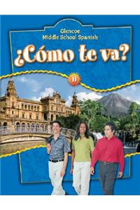 Glencoe Middle School Spanish C<Mo TE Va? B, Nivel Azul