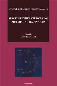 Space Weather Study Using Multipoint Techniques
