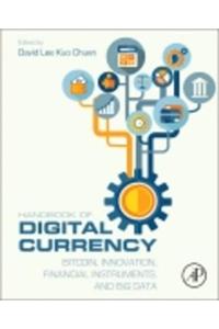 Handbook of Digital Currency