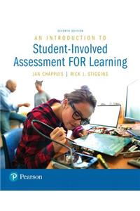 Introduction to Student-Involved Assessment for Learning, an with Mylab Education with Enhanced Pearson Etext -- Access Card Package