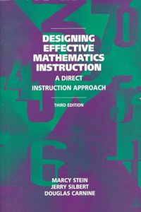 Designing Effective Mathematics Instruction: A Direct Instruction Math