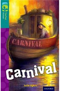 Oxford Reading Tree TreeTops Fiction: Level 16: Carnival