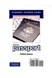 Pearson Passport -- Standalone Access Card -- for Introduction to Political Science