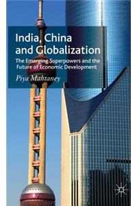 India, China and Globalization