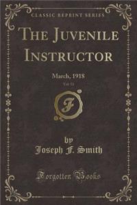 The Juvenile Instructor, Vol. 53
