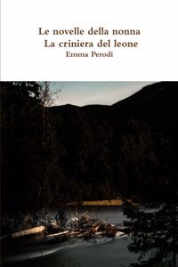 novelle della nonna - La criniera del leone