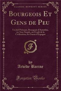 Bourgeois Et Gens de Peu