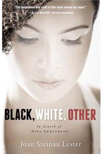 Black, White, Other