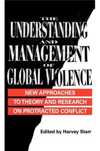 Understanding and Management of Global Violence