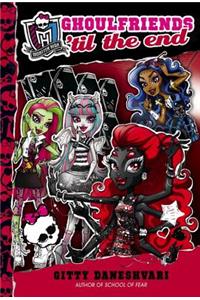 Monster High: Ghoulfriends 'til the End