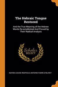 The Hebraic Tongue Restored