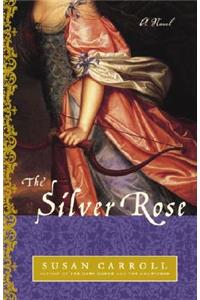 The Silver Rose