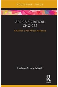 Africa's Critical Choices