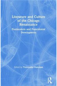 Literature and Culture of the Chicago Renaissance