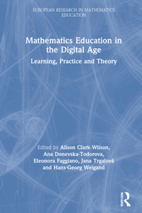 Mathematics Education in the Digital Age