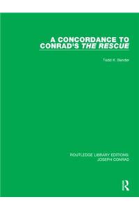 A Concordance to Conrad's The Rescue