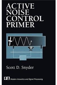 Active Noise Control Primer