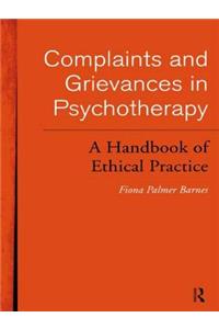Complaints and Grievances in Psychotherapy