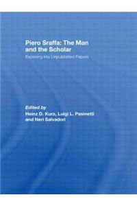 Piero Sraffa: The Man and the Scholar