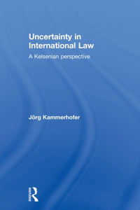 Uncertainty in International Law