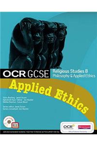OCR GCSE Religious Studies B: Applied Ethics Student Book with ActiveBook CDROM