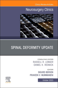 Spinal Deformity Update, an Issue of Neurosurgery Clinics of North America, E-Book