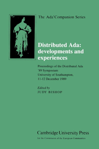 Distributed Ada: Developments and Experiences