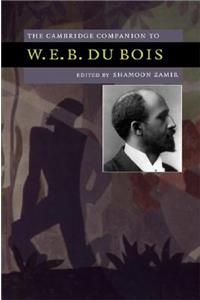 The Cambridge Companion to W. E. B. Du Bois