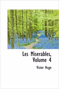 Les Miserables, Volume 4