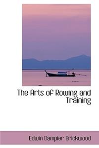 The Arts of Rowing and Training