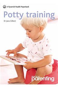 Practical Parenting: Potty Training