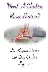 Need a Chakra Reset Button?