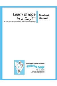 Learn Bridge in A Day? Student Manual