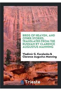 Birds of Heaven, and Other Stories