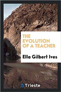 The evolution of a teacher