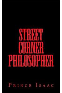 Street Corner Philosopher