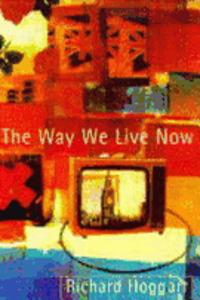 The Way We Live Now