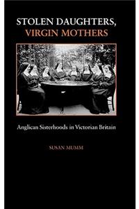 Stolen Daughters, Virgin Mothers