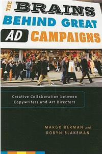 Brains Behind Great Ad Campaigns