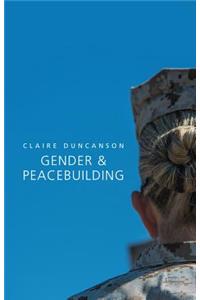 Gender and Peacebuilding