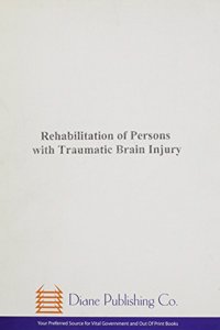 Rehabilitation Of Persons With Traumatic