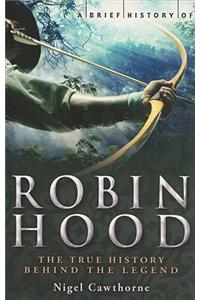 A Brief History of Robin Hood