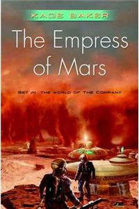 Empress of Mars: Set in the World of the Company
