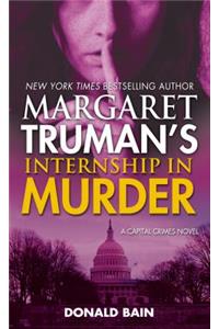 Margaret Truman's Internship in Murder