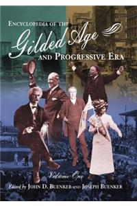 Encyclopedia of the Gilded Age and Progressive Era