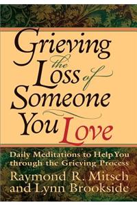 Grieving the Loss of Someone You Love