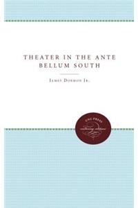 Theater in the Ante Bellum South